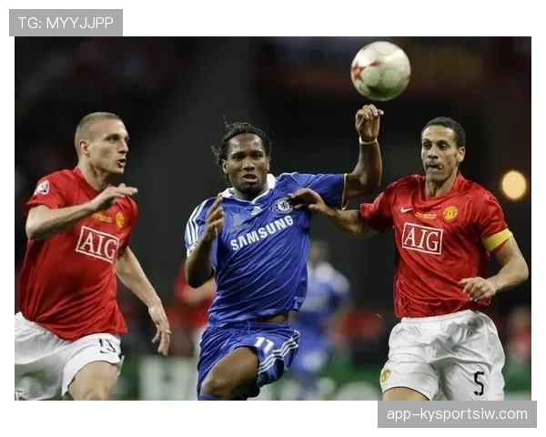 德罗巴如何凭借对抗与射门效率在强强对话中压制中卫主导战局